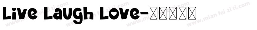 Live Laugh Love字体转换